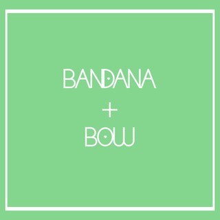 Bandana + Bows